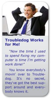 Troubledog Works for Me!